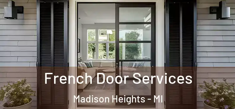 French Door Services Madison Heights - MI